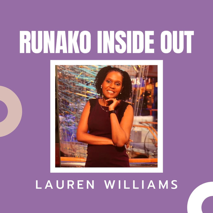 Runako Inside Out with Lauren Williams